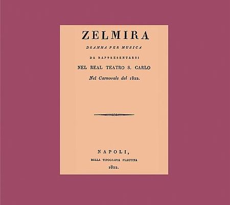 ZELMIRA, DA NAPOLI A VIENNA