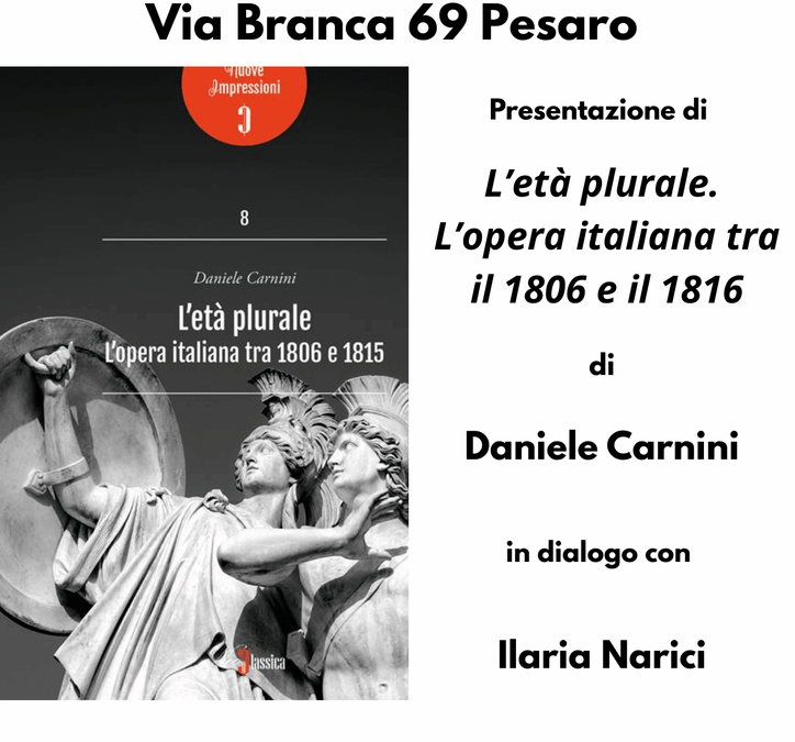 l’età plurale, l’opera italiana tra il 1806 e il 1816